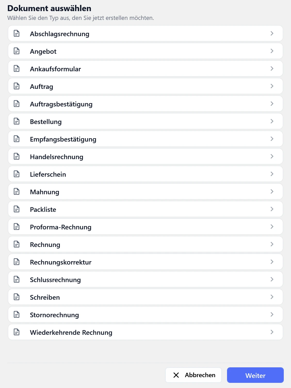 Dialog „Dokument auswählen“ mit 18 Belegarten: Abschlagsrechnung, Angebot, Ankaufsformular, Auftrag, Auftragsbestätigung, Bestellung, Empfangsbestätigung, Handelsrechnung, Lieferschein, Mahnung, Packliste, Proforma-Rechnung, Rechnung, Rechnungskorrektur, Schlussrechnung, Schreiben, Stornorechnung und Wiederkehrende Rechnung, darunter die Schaltflächen Abbrechen und Weiter