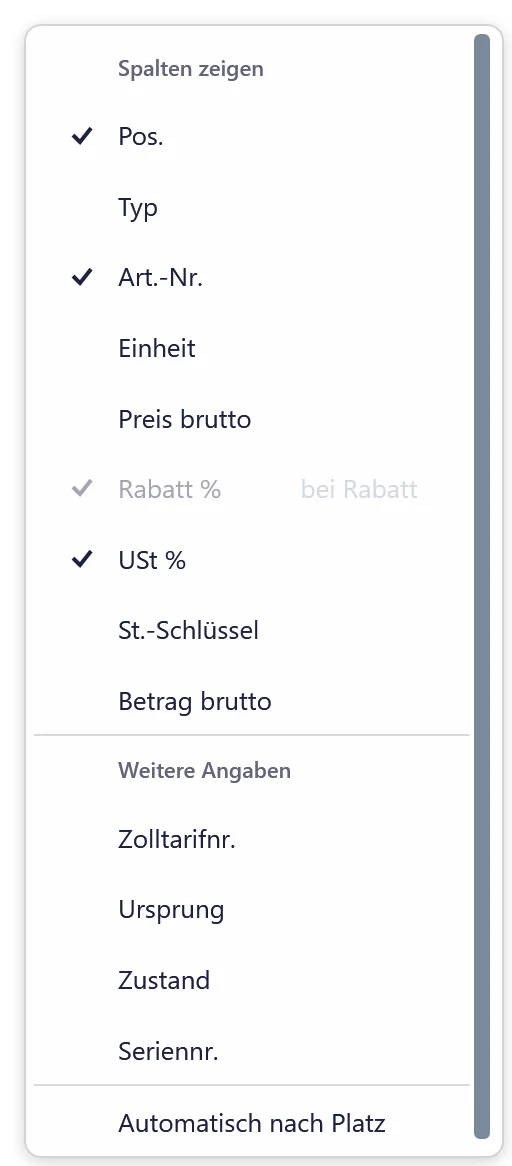 Geöffnetes Menü Spalten zeigen mit Haken für Pos., Typ, Art.-Nr., Einheit, Preis brutto, Rabatt, USt und Steuerschlüssel. Darunter stehen Weitere Angaben wie Zolltarifnummer, Ursprung, Zustand und Seriennummer.